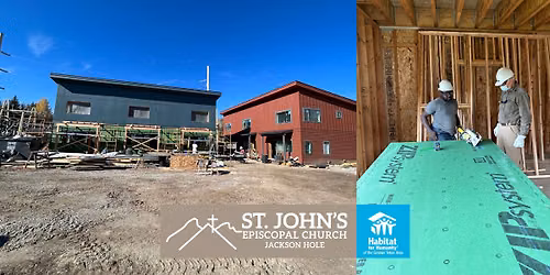 Teton Habitat Parkside Build Days