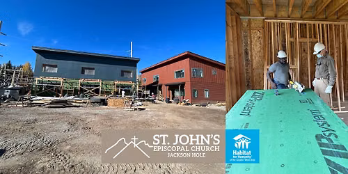 Teton Habitat Parkside Build Days