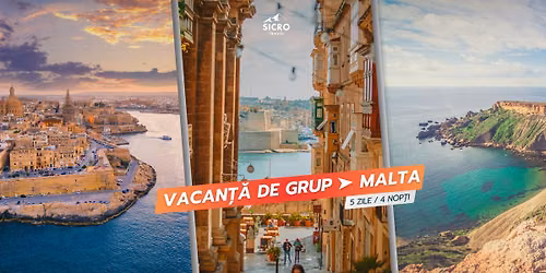 Vacan\u021b\u0103 de grup \u00een Malta cu \u00eenso\u021bitor din Chi\u0219in\u0103u
