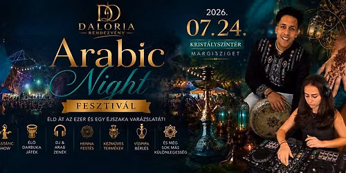 L\u00c1TT\u00c1L M\u00c1R ILYET? \u2013 Arabic Night Fest