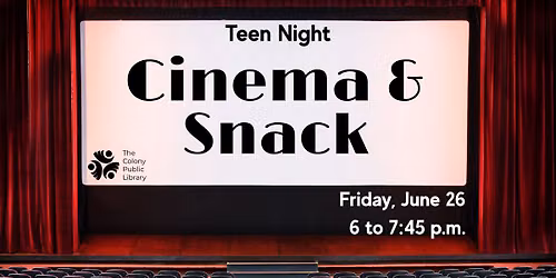Teen Cinema & Snack