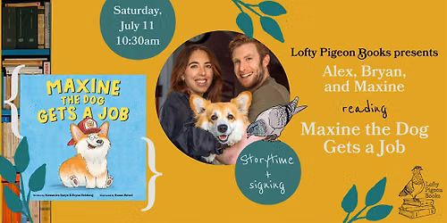 Storytime: Alex, Bryan, and Maxine read "Maxine the Dog Gets A Job"