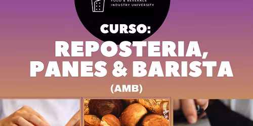 Curso REPOSTERIA, PANES & BARISTA - AMB