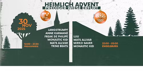 Heimlich Advent meets Melodisches Treiben X TanzAusDerReihe \/ Predigerwiese & Engelsburg