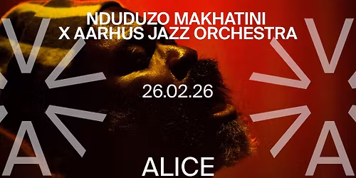 Nduduzo Makhatini X Aarhus Jazz Orchestra (DK\/ZA) at Brorsons Kirke