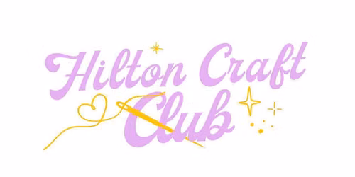 Hilton Craft Club - BYO Craft Night