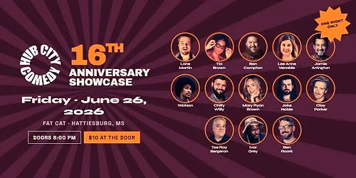 Hub City Comedy's 16th Anniversary Showcase