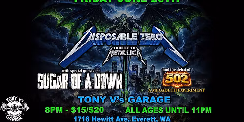 Disposable Zeros, Sugar of a Down, and 502 - A Megadeth Experiment @ Tony V's Garage!