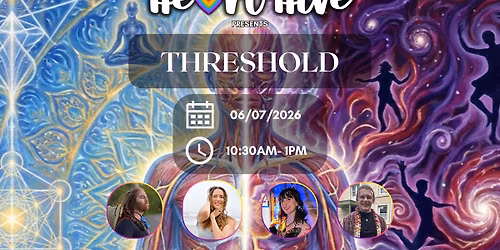 Heart Hive - THRESHOLD 
