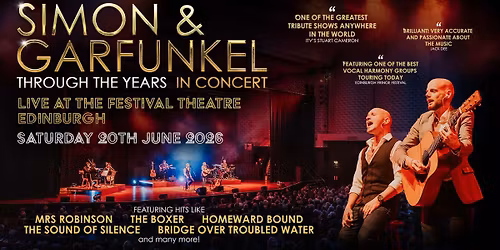 Simon & Garfunkel Through the Years - Live in Edinburgh