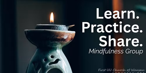 Learn. Practice. Share. - A Mindfulness Community