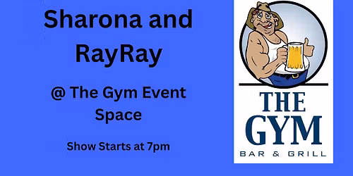 Sharona & Ray Ray @ The Gym Bar, Sauk City