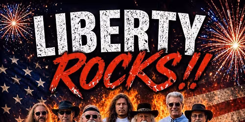 Liberty Rocks! Star Spangled Celebration of Freedom