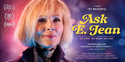 ASK E. JEAN - with director Ivy Meeropol in person