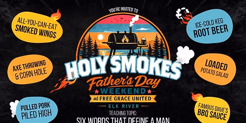 \ud83d\udd25 Holy Smokes \u2014 Father's Day Weekend in Elk River