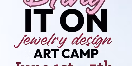 Bling It On Jewelry Design Art Camp