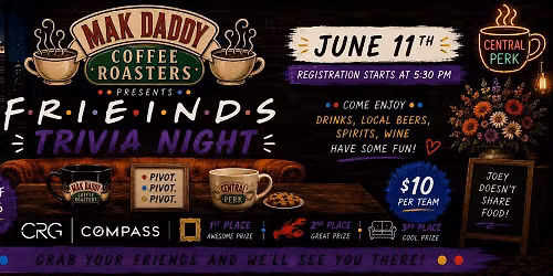F.R.I.E.N.D.S. TRIVIA! — 22 N Second Street Suite 100, Yakima, WA, United States, Washington 98901