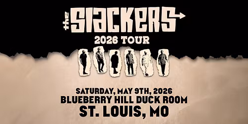 2026 Tour - The Slackers at Blueberry Hill Duck Room