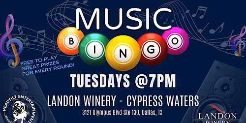 TUESDAY MUSIC BINGO NIGHT AT LANDON WINERY COPPELL