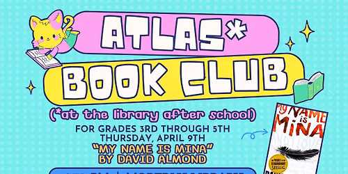 ATLAS* Book Club: "My Name is Mina"