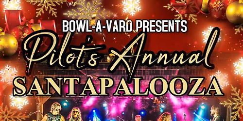 PILOT ~ ANNUAL SANTAPALOOZA!!