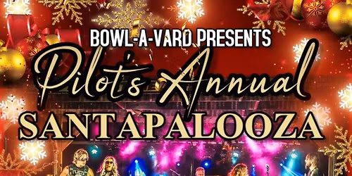 PILOT ~ ANNUAL SANTAPALOOZA!!