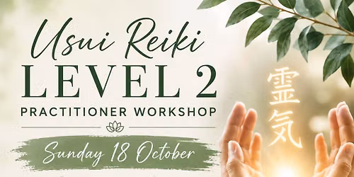Reiki Level 2 Practitioner Training - Glenelg