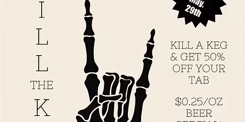 K*ll the Keg