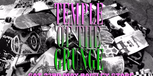 Temple of the Grunge