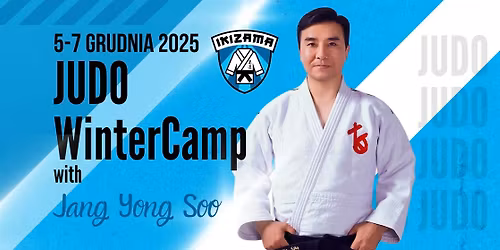 \ud83c\udf1f Judo WinterCamp with Jang Yong Soo | 5\u20137 grudnia 2025 | Piaseczno