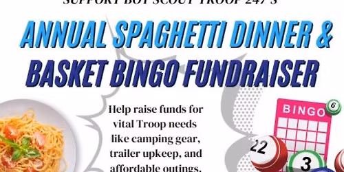 Annual Spaghetti Dinner & Basket Bingo Fundraiser