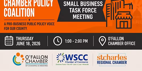 Chamber County Policy Coalition: Small Business Task Force Meeting