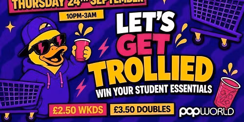 LET'S GET TROLLIED - WTD THURSDAYS