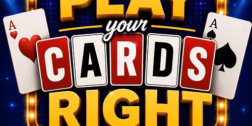 Play your cards Right