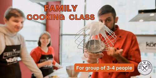 Battle of Tables - Family cooking class. For Adults and Kids