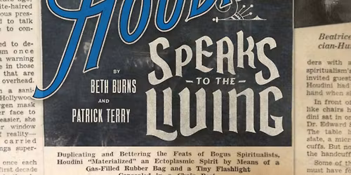 HOUDINI SPEAKS TO THE LIVING