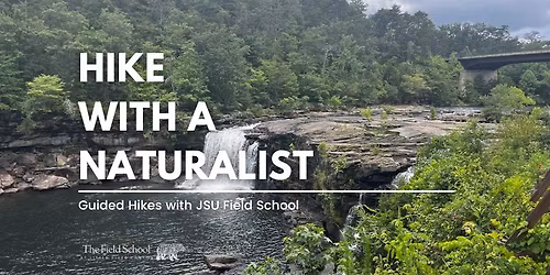 Hike With A Naturalist - Powell Trail