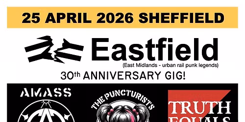 EASTFIELD, AMASS, THE PUNCTURISTS, and TRUTH EQUALS TREASON