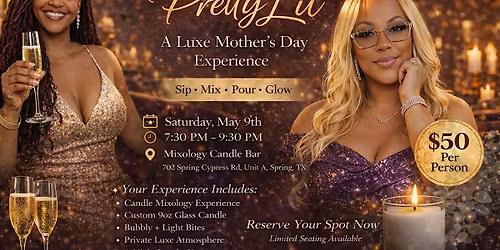Pretty Lit: A Luxe Mother\u2019s Day Candle Experience (Sip, Mix & Pour)