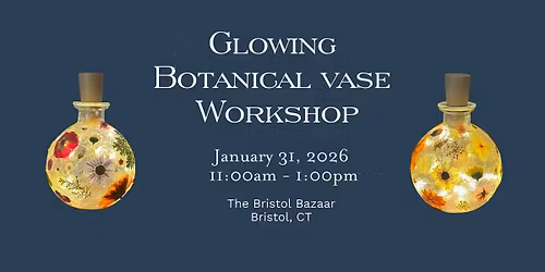 Glowing Botanical Vase Workshop