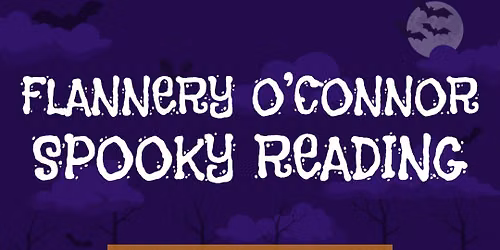 Flannery O'Connor Spooky Reading