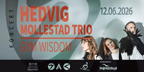 KONCERT: HEDVIG MOLLESTAD TRIO + GYM WISDOM | KLUB \u017bAK
