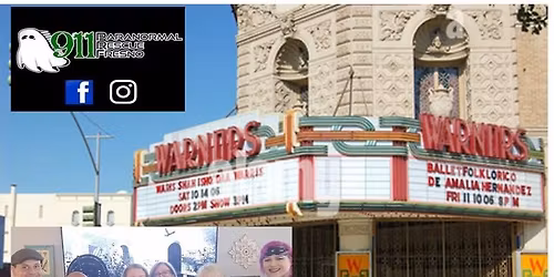 Spirits of the Past at Warnors Theater Paranormal Investigation