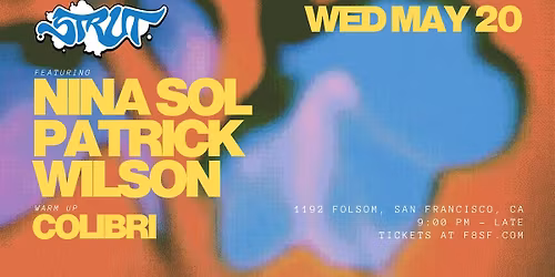 Strut SF & F8 Present Nina Sol & Patrick Wilson