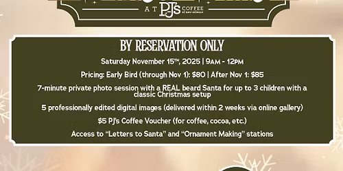 Professional Santa Photos at PJs Coffee- Reservation Only