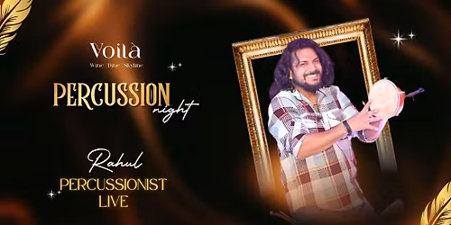PERCUSSION NIGHT- Rahul Performing Live