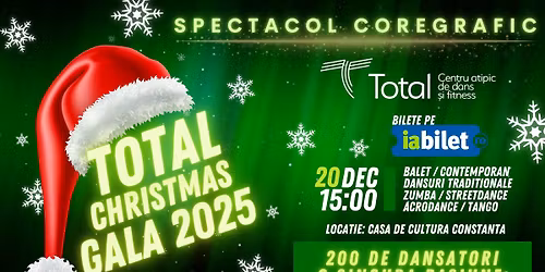 TOTAL CHRISTMAS GALA 2025 | Casa de Cultura Constanta