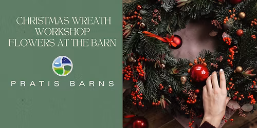 Christmas Wreath Workshop - Flowers at the Barns 