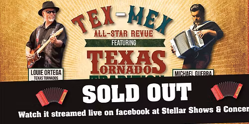 Tex-Mex All-Star Revue w\/ Texas Tornados Tradition