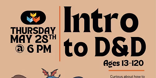 Intro to D&D (for ages 13-120)